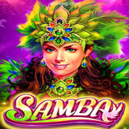 Samba: Dive into the Excitement and Fun of a Vibrant Game